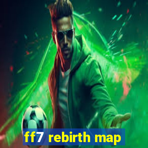 ff7 rebirth map